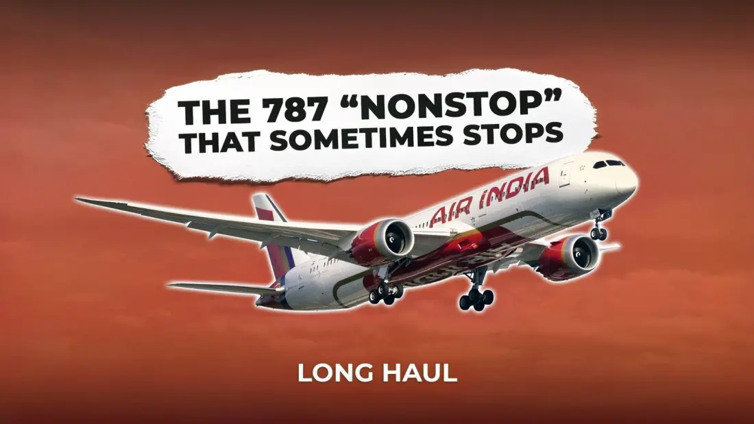 Why Air India's Boeing 787-9 Sometimes Needs a Fuel Stop on Long Hauls