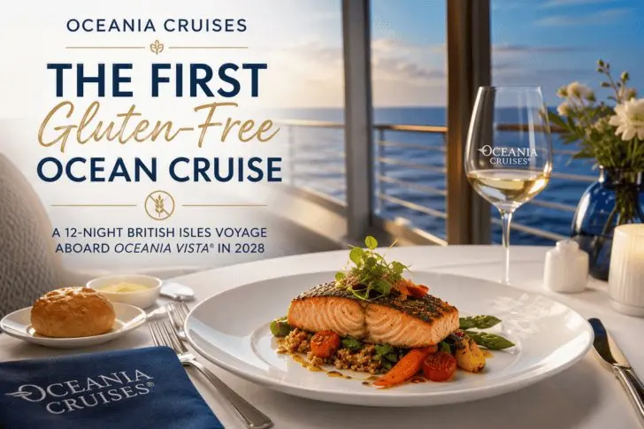 Oceania Cruises Is Launching the First Fully Gluten-Free Ocean Voyage in 2028